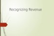 Recognizing Revenue