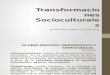 Transformaciones Socioculturales