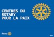 2_Centres Du Rotary Pour La Paix_2015