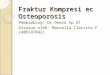 Fraktur Kompresi Ec Osteoporosis