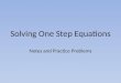 Solving One Step Equations Notes and Practice Problems
