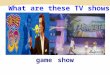 Game show What are these TV shows?. Evening News 晚间新闻