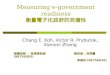 1 Measuring e-government readiness 衡量電子化政府的完備性 Chang E. Koh, Victor R. Prybutok, Xianoni Zhang 指導老師 : 林娟娟老師 報告者：林秀蔓 (98756005)