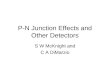 P-N Junction Effects and Other Detectors S W McKnight and C A DiMarzio