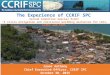The Experience of CCRIF SPC Second Committee Special Event “A crisis mitigation and resilience building mechanism for LDCs, LLDCs and SIDS” Isaac Anthony