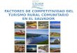 FACTORES DE COMPETITIVIDAD DEL TURISMO RURAL COMUNITARIO EN EL SALVADOR