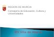 IES Villa de Abarán REGION DE MURCIA Consejería de Educación, Cultura y Universidades