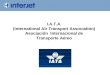 I.A.T.A. (International Air Transport Association) Asociación Internacional de Transporte Aéreo