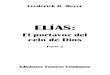 Elias,El Portador Del Celo de Dios - Parte 2