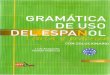 Gramática Del Uso Del Español. Teoría y Práctica C1-C2 (Con Solucionario) SMELE