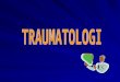 Traumatologi i