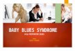 Baby Blues Syndrome