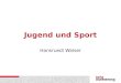 Jugend und Sport Hansruedi Walser. Ab 2015 neuer J+S-Fachleiter OL Anstellung neu bei Swiss Orienteering unter Mitsprache des BASPO / J+S Vereinbarung