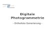 Digitale Photogrammetrie - Orthofoto Generierung