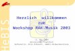 H e B I SH e B I S 1 Herzlich willkommen zum Workshop RAK-Musik 2003 13. Mai 2004 Universität Frankfurt Referentin: Rita Albrecht, HeBIS-Verbundzentrale