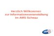 Herzlich Willkommen zur Informationsveranstaltung im AMS Schwaz