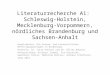 Literaturrecherche A1: Schleswig-Holstein, Mecklenburg- Vorpommern, nördliches Brandenburg und Sachsen-Anhalt Hauptseminar: Die bronze- und eisenzeitlichen