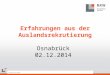 RKW Kompetenzzentrum Masterfolie Juni 20081 Erfahrungen aus der Auslandsrekrutierung Osnabrück 02.12.2014 Osnabrück 02.12.2014