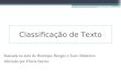 Classificação de Texto Baseada na aula de Henrique Borges e Ícaro Medeiros Alterada por Flávia Barros