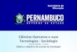 Ciências Humanas e suas Tecnologias - Sociologia Ensino Médio, 3º Ano Objeto e objetivo de estudo da Sociologia