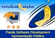 Patola Software Development Apresentação Pública