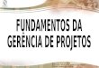 0 Prof. Esp. Antonio Maia Disciplina - Gerência e Análise de Projetos antonio_maia@terra.com.br