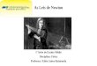 As Leis de Newton 1ª Série do Ensino Médio Disciplina: Física Professor: Fábio Jaime Raimundo