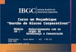 Material elaborado para utilização exclusiva nos cursos do IBGC. Artur Neves – Novembro de 2010Material elaborado para utilização exclusiva nos cursos