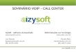 Www.izysoft.com.br SEMINÁRIO VOIP – CALL CENTER IzySoft – Software de Resultado  Luiz Peixoto ljpeixoto@izysoft.com.br (85) 98120-4200