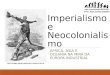 Imperialismo e Neocolonialism o ÁFRICA, ÁSIA E OCEANIA NA MIRA DA EUROPA INDUSTRIAL Prof. Alan Carlos Ghedini