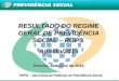 1 RESULTADO DO REGIME GERAL DE PREVIDÊNCIA SOCIAL – RGPS Agosto/2015 Brasília, setembro de 2015 SPPS – Secretaria de Políticas de Previdência Social