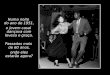 Numa noite do ano de 1951, o jovem casal dançava com leveza e graça. Passados mais de 60 anos, onde eles estarão agora?