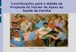 Contribuições para o debate da Proposta do Núcleo de Apoio ao Saúde da Família Tarsila - “costureiras”
