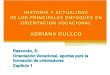 HISTORIA Y ACTUALIDAD DE LOS PRINCIPALES ENFOQUES EN ORIENTACION VOCACIONALADRIANA GULLCO