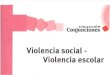 Violencia Social Violencia Escolar - Silvia Bleichmar