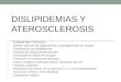 Dislipidemia y Aterosclerosis (2015)