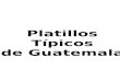 Platillos Típicos de Guatemala