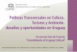 Politicas Transversales en Cultura Turismo Ambiente URUGUAY