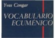 Vocabulario Ecuménico (Y. Congar)