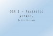 OGR 1 – Fantastic Voyage