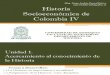 Unidad 1 Acercamiento al conocimiento de la Historia - Historia Socioeconómica de Colombia IV