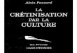 La Crétinisation Par La Culture (Alain Paucard)