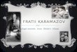 Fratii Karamazov.pptx