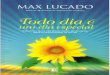 Max Lucado - Todo Dia é Um Dia Especial
