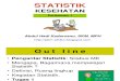 STATISTIK KESEHATAN- Slide I -