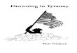 Drowning in Tyranny