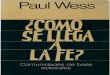 WESS, Paul - Como Se Llega a La Fe