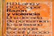 Laing R D & Cooper -D G - Razón y violencia