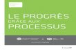 Le progrès grâce aux processus