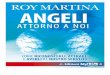 Angeli Intorno a Noi - Roy Martina